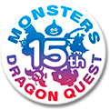 DRAGON QUEST MONSTERS 15th