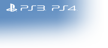 PS3® PS4™